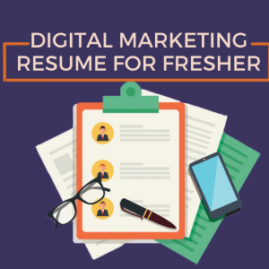 digital marketing resume for fresher