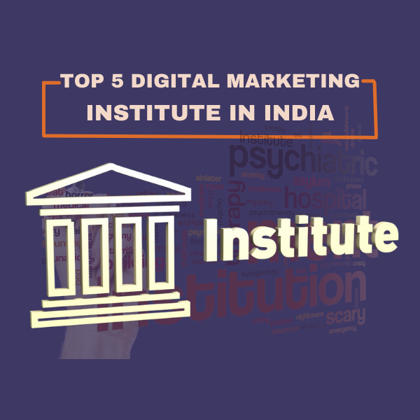 TOP 5 BEST DIGITAL MARKETING INSTITUTE IN INDIA 2022 Digital Guru 