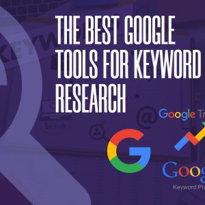the best google tools for keyword research-SEO blog
